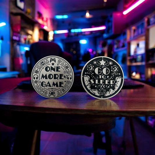 One More Game vs. Go To Slip Gamer Flip Coin Decision Maker