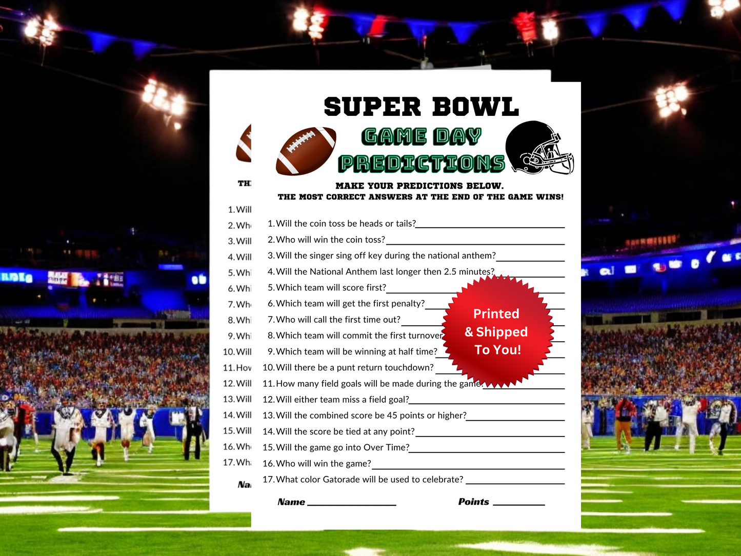 Super Bowl Predictions, Fun Super Bowl game, brown football , black helmet Game Day Predictions green text,17 questions in black text.  Points and name at the bottom. Unique Super Bowl game