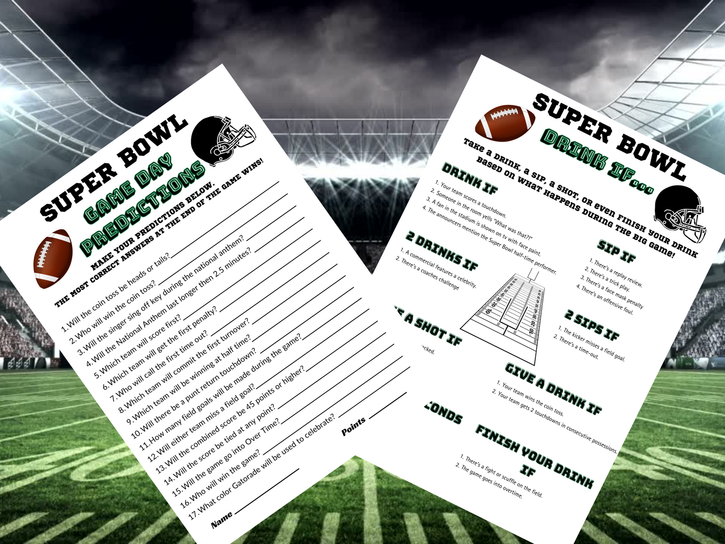 Super Game Day Predictions Game 17 exciting questions for your super bowl party, brown football in left corner, black helmet on one side, also super bowl drinking game, drink if...