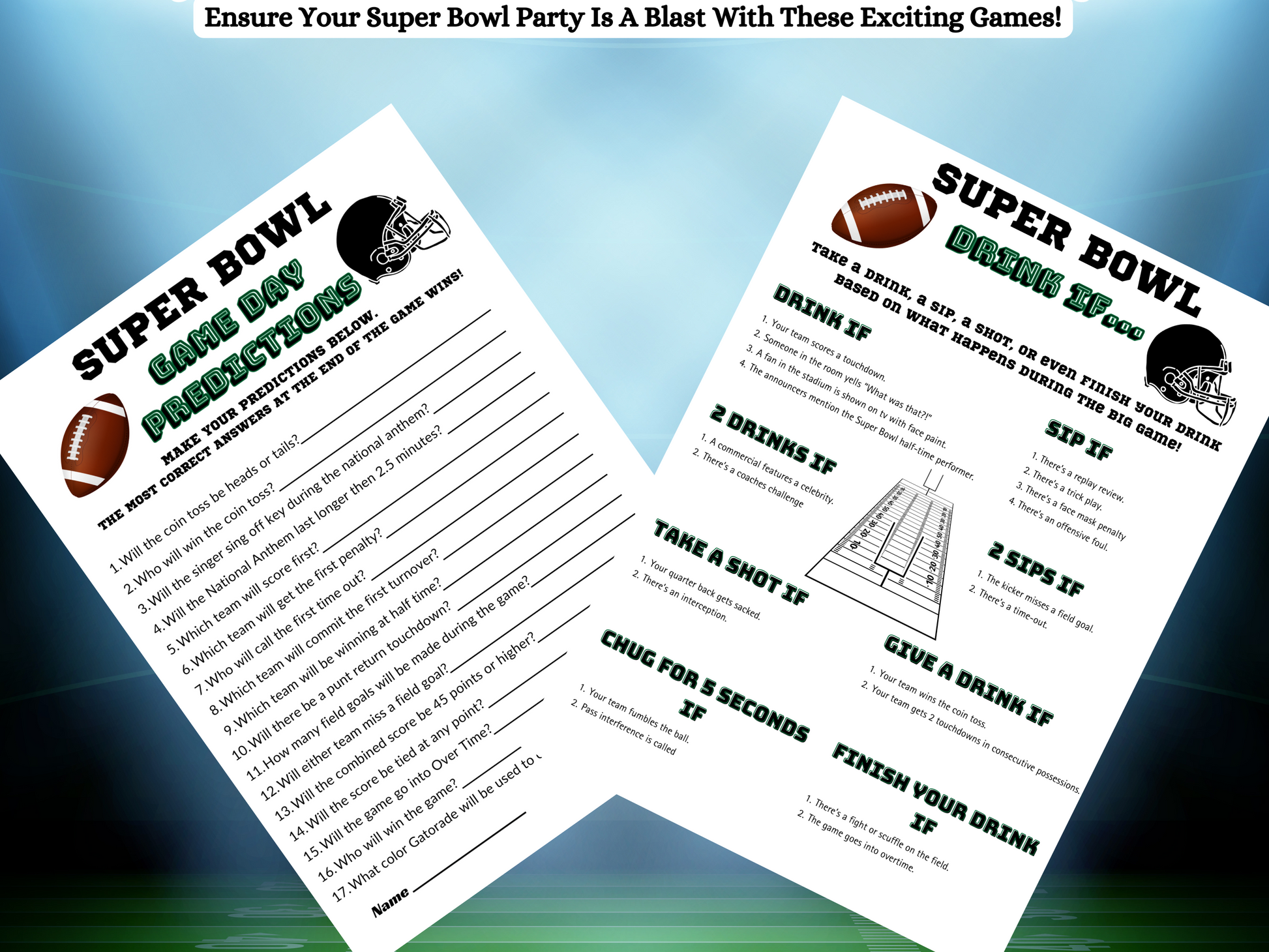 Super Game Day Predictions Game 17 exciting questions for your super bowl party, brown football in left corner, black helmet on one side, also super bowl drinking game, drink if...
