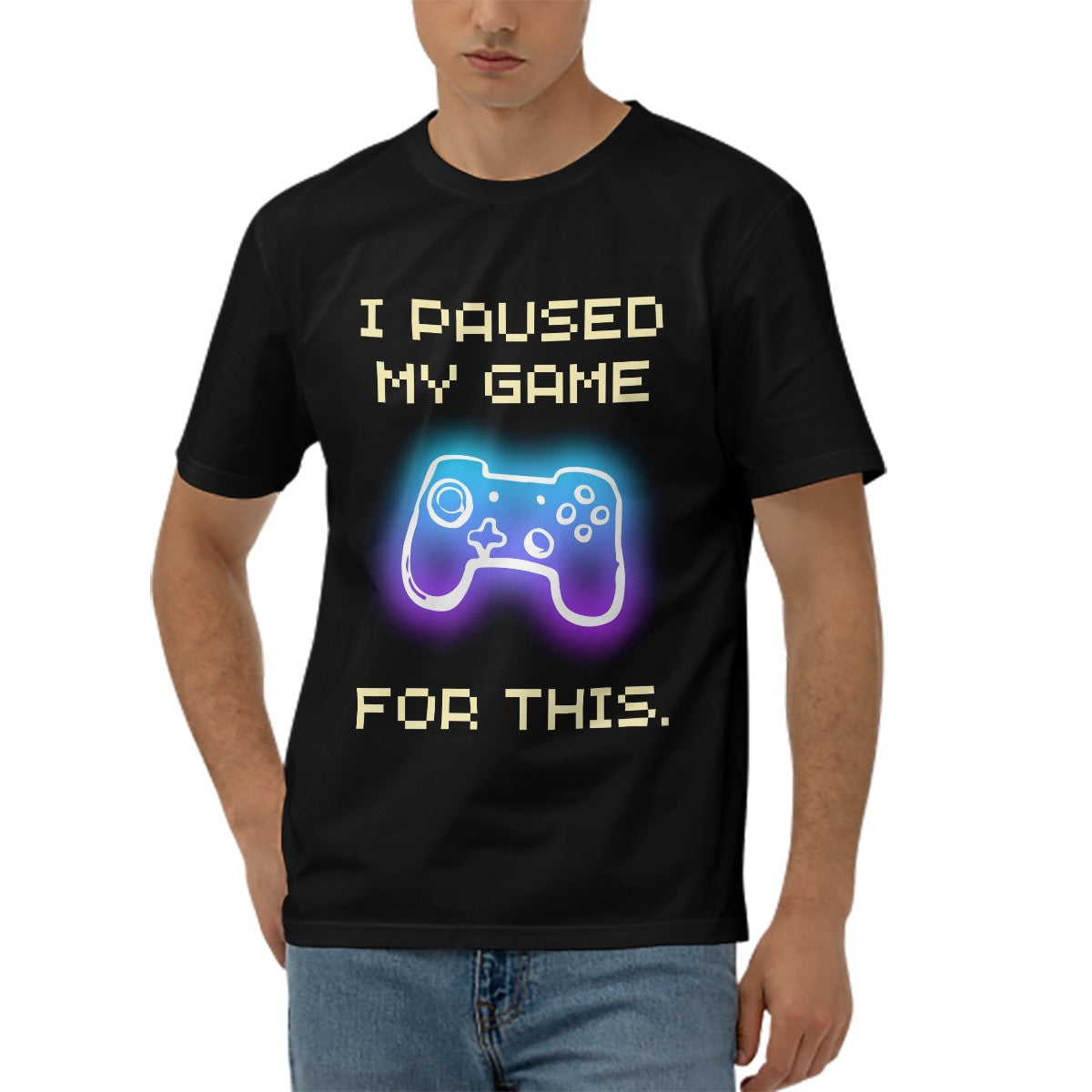 I Paused my game for this (Black)