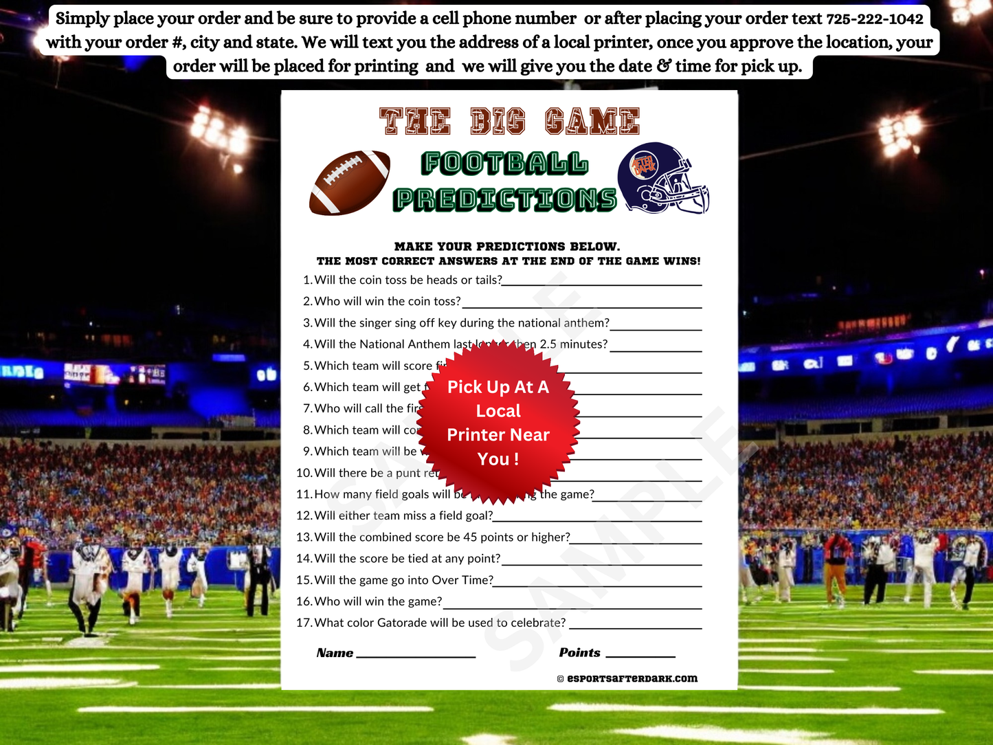 The Big Game Football Predictions - Local Pick Up Professionally Printed