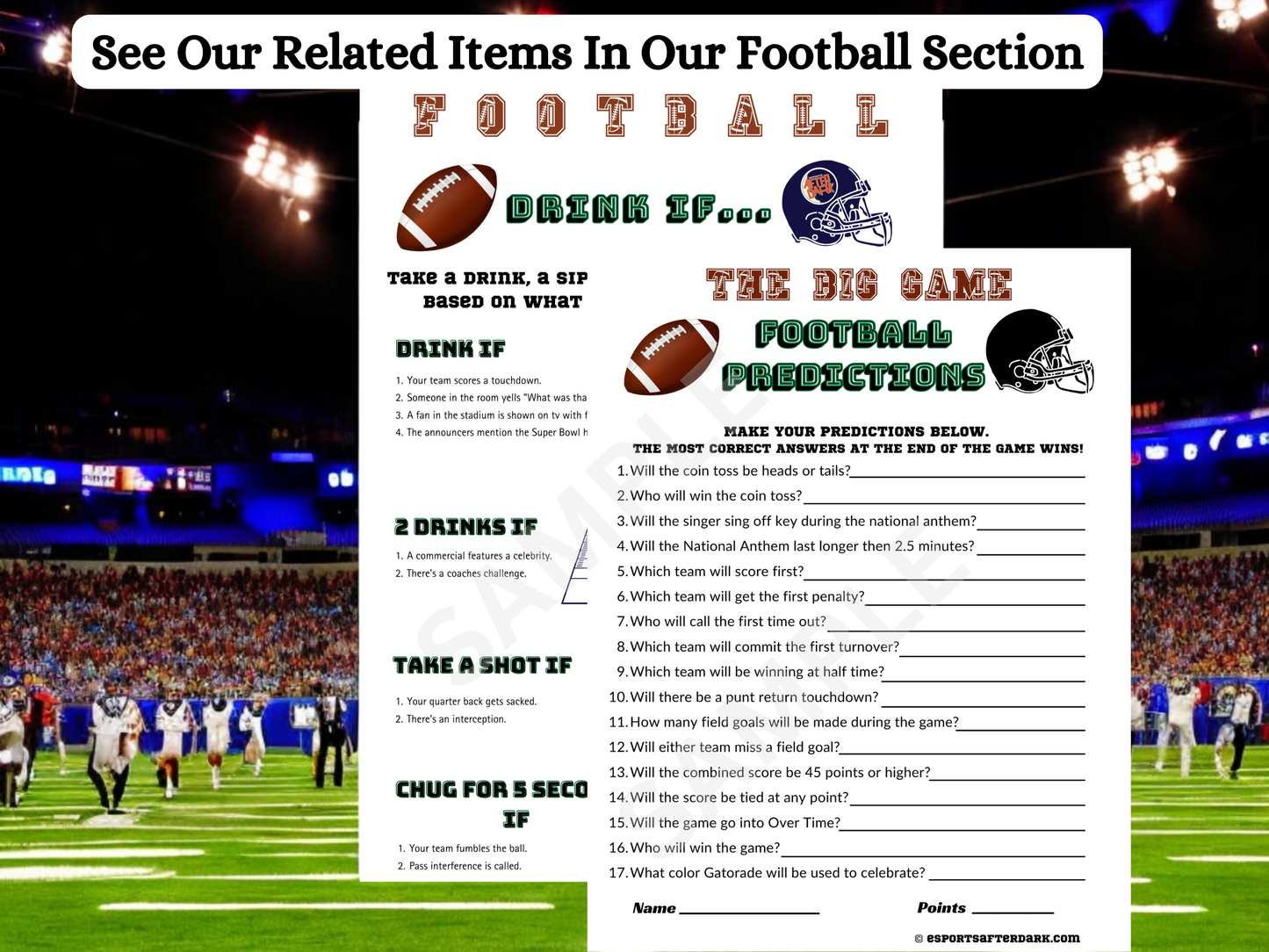 Football Drink If Game  - Local Pick Up Professionally Printed
